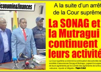 Assurances en Guinée : La SONAG et la Mutragui continuent leurs activités à la suite d’un arrêt de la Cour suprême